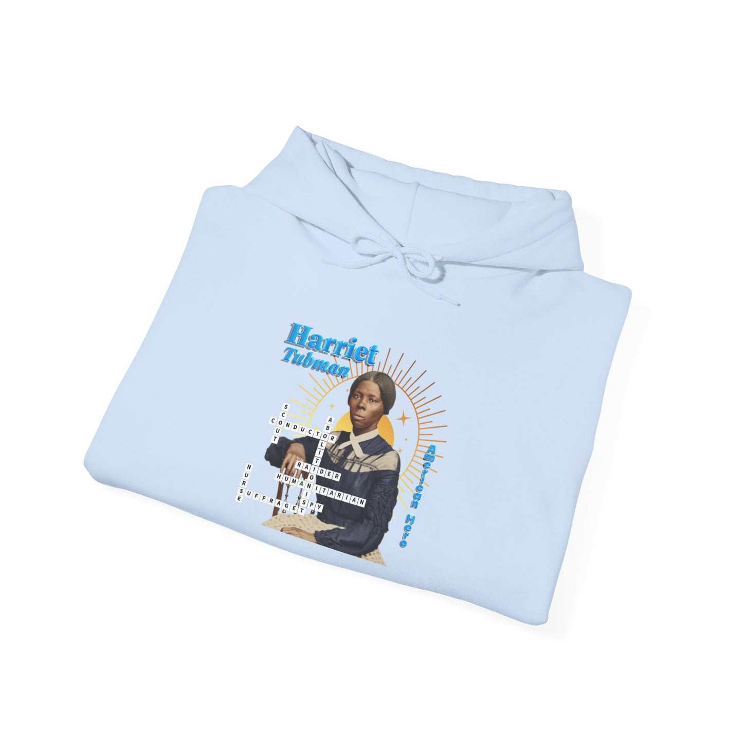 Harriet Tubman Portrait Hoodie — Inspirational Historical Figure Graphic Sweatshirt with blue text